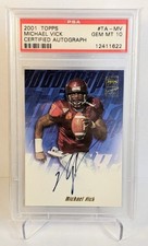 2001 Topps Autographs #TA-MV Michael Vick RC ROOKIE AUTO PSA 10 Pop 1