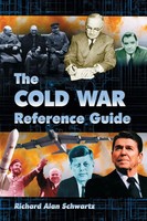 The Cold War Reference Guide | Richard Alan Schwartz | Taschenbuch | Englisch