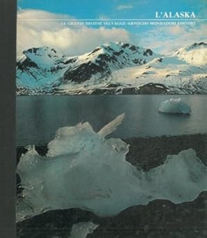 Alaska. Die große Wildnis. [Unbekannte Bindung]