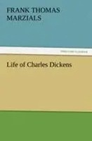 Frank T. Marzials | Life Of Charles Dickens | Taschenbuch | Englisch (2011)