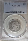 1913 S Barber Quarter PCGS G6 Good 6.  Free Shipping.