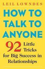How to Talk to Anyone: 92 Little Tricks for B...