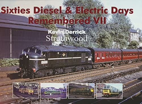 Sixties Diesel & Electric Days Remembered VII by Kevin Derrick 9781913390815 - Image 4