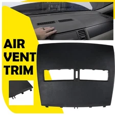 For 2007-2012 Nissan Versa Center Dash Air Front Upper Top Vent Trim Bezel Cover