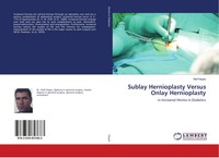 Atef Hayes | Sublay Hernioplasty Versus Onlay Hernioplasty | Taschenbuch (2019)
