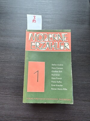 Moderne Erzähler 1 -15 (13 Fehlt) Andres, Carossa, Eich, Kafka, Rilke
