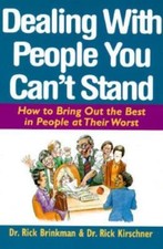 Dealing With People You Can't Stand, Brinkman, Rick,Kirschner, Rick, New Book