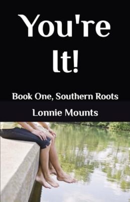 Halterungen - Sie sind es!  Book One Southern Roots - Neues Taschenbuch oder Softb - J555z