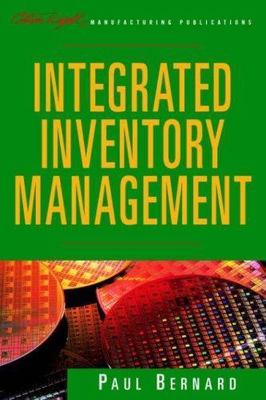 Integrated Inventory Management (Oliver Wight Manufacturing Series)