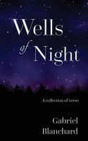 Gabriel Blanchard | Wells Of Night | Taschenbuch | Englisch (2017)