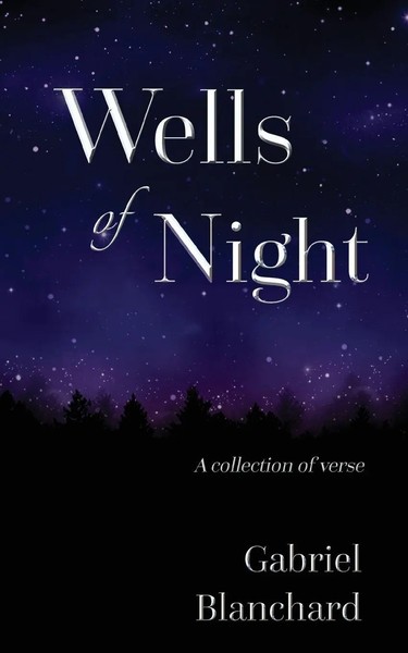 Gabriel Blanchard | Wells Of Night | Taschenbuch | Englisch (2017)-image