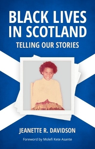 Black Lives In Scotland - Image 4