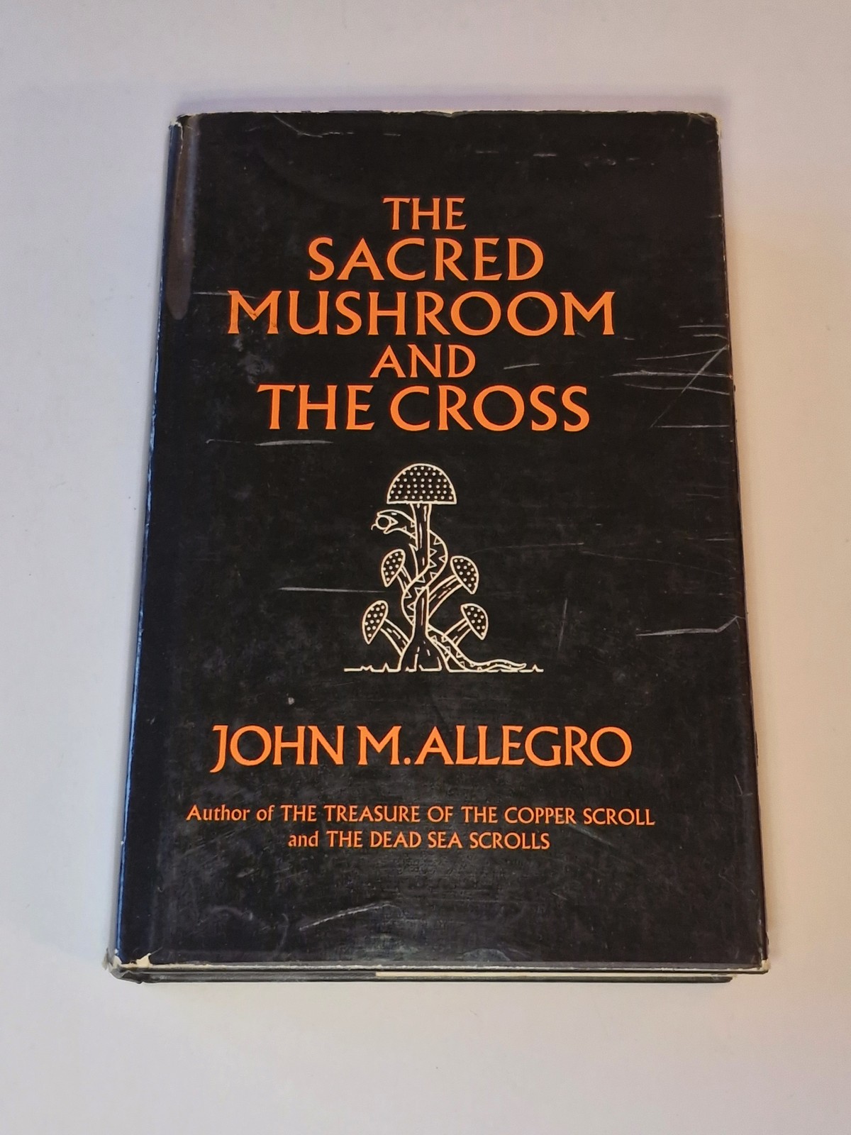 The Sacred Mushroom and the Cross by John Marco Allegro (Hardback, 1970)
