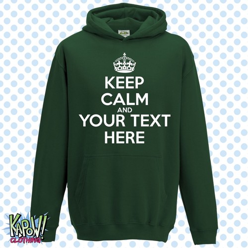 KEEP CALM & CARRY ON Custom Kid's Hoodie-CHOOSE OWN TEXT-Personalise-Funny Gift - Picture 10 of 31