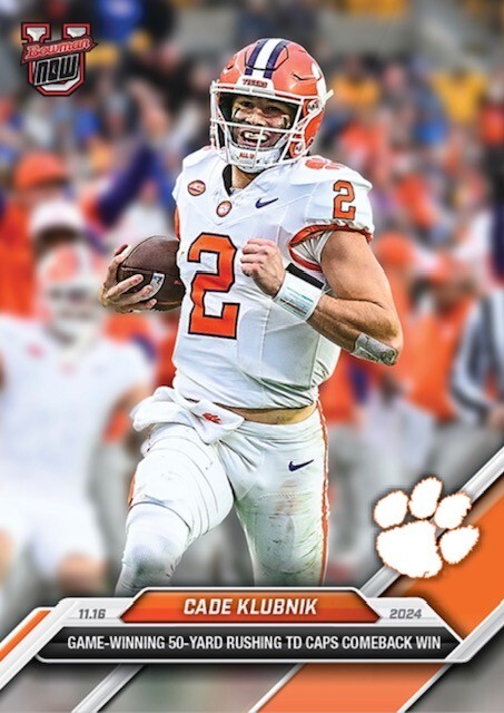2024-25 BOWMAN U NOW CARD CLEMSON TIGERS CADE KLUBNIK #42 GAME-WINNING TD RUSH