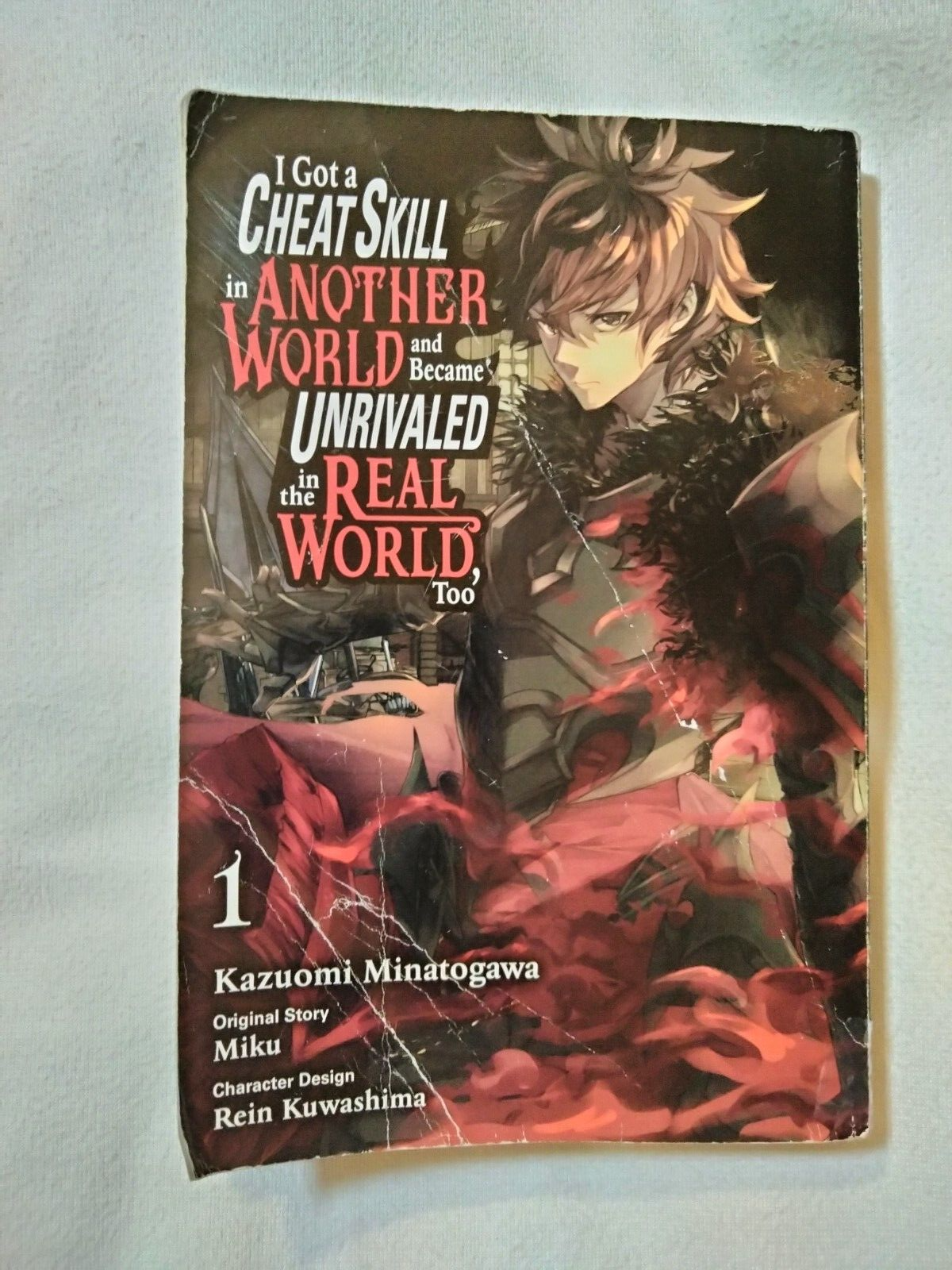 I Got a Cheat Skill in Another World and Became Unrivaled in the Real  World, Too, Vol. 4 (manga) (I Got a Cheat Skill in Another World and Became