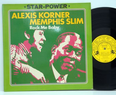 Alexis Korner   /   Memphis Slim          Rock me baby          NM # R