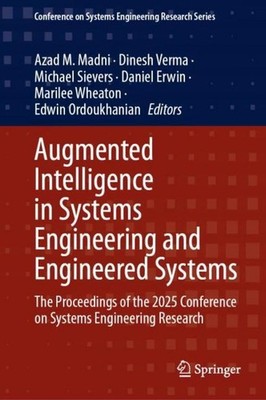 Augmented Intelligence in Systems Engineering and Engineered Systems Michael Sie