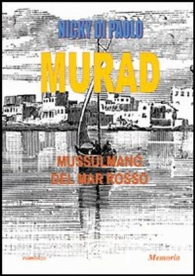 Buch - Von Paolo Nicky - Murad. Ein Muslim vom Roten Meer - Neuer Verlag 