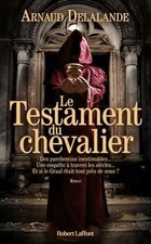 Le testament du chevalier  von Delalande, Arnaud | Buch | Zustand gut