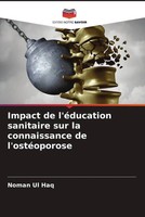 Noman Ul Haq (U. A.) | Impact De L'éDucation Sanitaire Sur La Connaissance De...