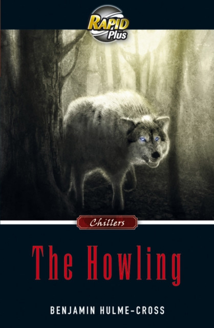 RapidPlus 9.1 The Howling by Benjamin Hulme-Cross (Paperback Book)