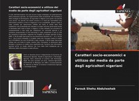 Caratteri Socio-Economici E Utilizzo Dei Media Da Parte Degli Agricoltori...