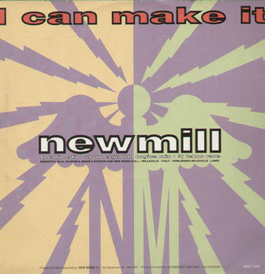 NEW MILL - I Can Make It - 1993 Meet Records Italy - MEET-1021