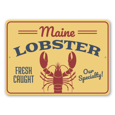 Fresh Caught Maine Lobster Our Specialty, Seafood Shack Sign, Beach Metal Sign