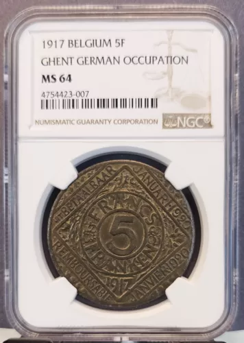 1917 BELGIUM 5 FRANCS GHENT WWI GERMAN OCCUPATION NGC MS 64 RARE TOP POP