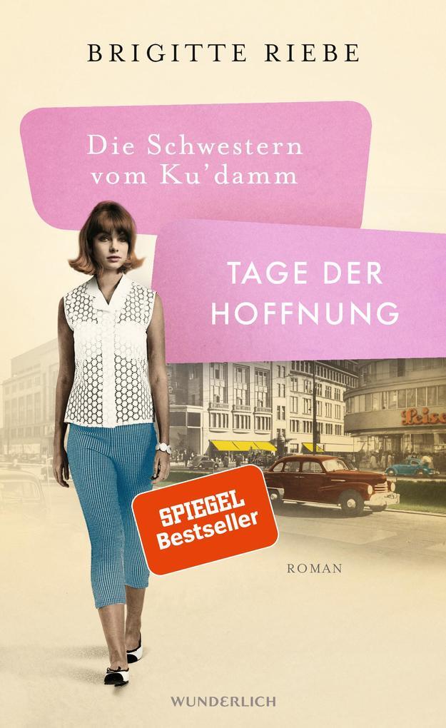 Thumbnail - Die Schwestern Vom Ku'damm: Tage Der Hoffnung | Brigitte Riebe | 2020