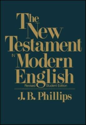 New Testament In Modern English-Oe-Student