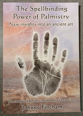 The Spellbinding Power of Palmistry by Johnny Fincham Paperback