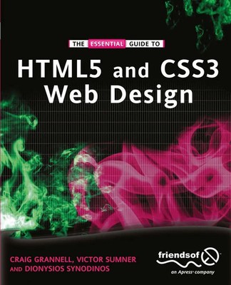 The Essential Guide to HTML5 and CSS3 Web Design Craig Grannell (u. a.) Buch