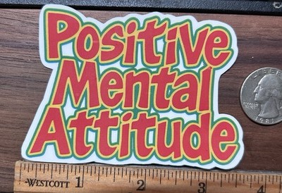 Positive Mental Attitude (PMA) - Glossy Vinyl Sticker