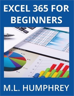 Excel 365 for Beginners (Hardback or Cased Book)