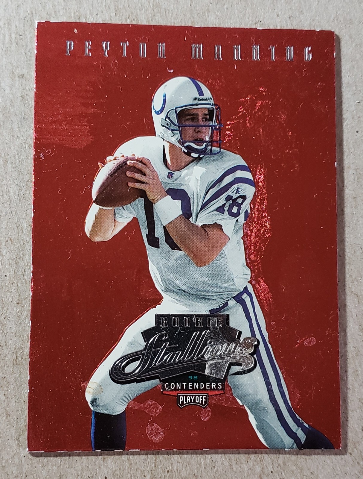 1998 Playoff Contenders Rookie Stallions Peyton Manning RC #6 Indianapolis Colts