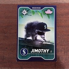 Jimothy Rookie Card Seattle Mariners 8/5/2026...