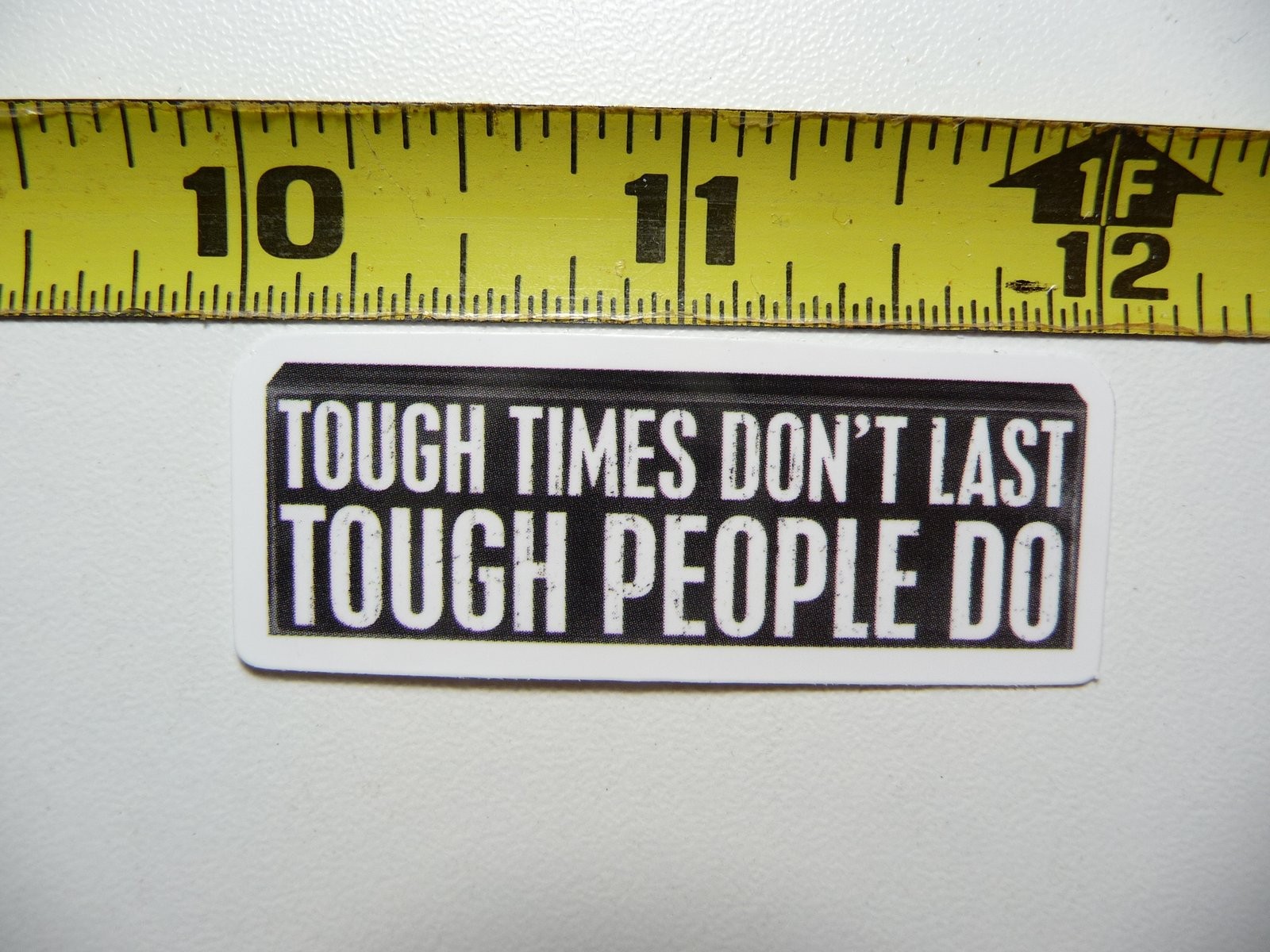Tough People Dont Last People Do Motivational Sticker Decal Scrapbook Art