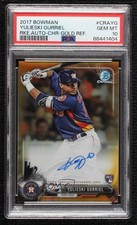 2017 Bowman Chrome Rookie Gold Refractor 6/50 Yuli Gurriel PSA 10 Auto 11ff