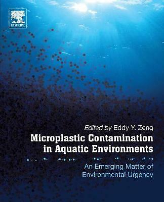 Microplastic Contamination in Aquatic Environments Zeng Paperback Elsevier