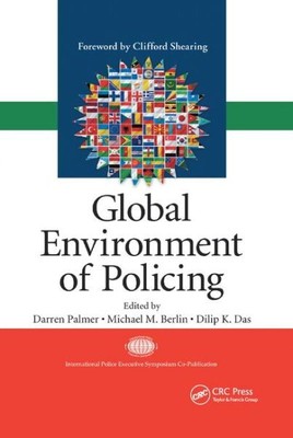 Global Environment of Policing, Paperback by Palmer, Darren (EDT); Berlin, Mi...