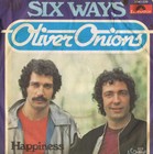 Oliver Onions Six Ways Single Vinyle 7'' 45 U/min NEAR MINT Polydor