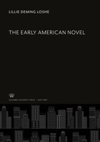 Lillie Deming Loshe | The Early American Novel | Buch | Englisch (2020)