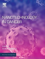 Anshu Mathur Nanotechnology in Cancer (Gebund...