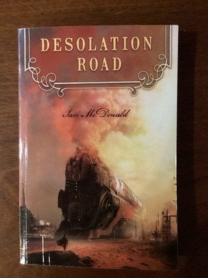 Desolation Road by Ian McDonald (2009, PB) Good First Pyr Edition