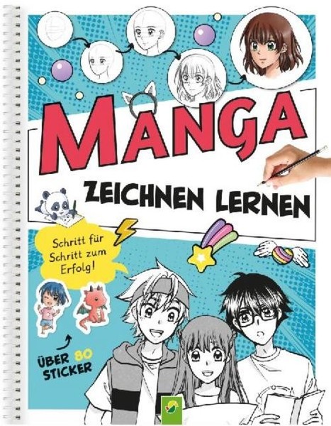 Manga Zeichnen Lernen I Schritt-FüR-Schritt-Anleitung Schwager & Steinlein Verla-image