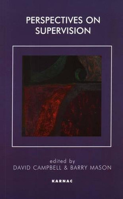 Perspectives on Supervision (The Systemic Thinking and Practice Series)