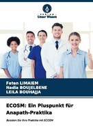 Ecosm: Ein Pluspunkt FüR Anapath-Praktika Faten Limaiem