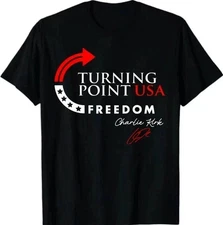 Charlie Kirk Freedom Turning Point USA T-Shirt